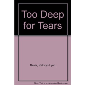 Too Deep for Tears
