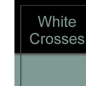 White Crosses