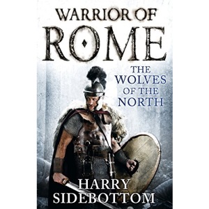 Wolves of the North (Warrior of Rome)