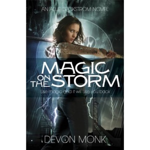 Magic on the Storm (An Allie Beckstrom Novel, 4)
