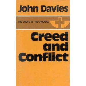 Creed and Conflict (Cross in Crucible)
