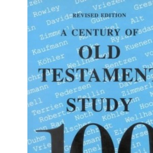 A Century of Old Testament Study