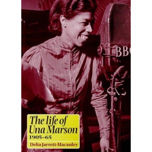 The Life of Una Marson, 1905-65