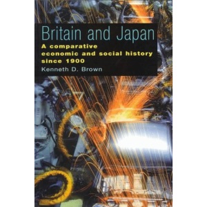 From Meiji to Major: Comparative Economic and Social History of Britain and Japan, 1900-95