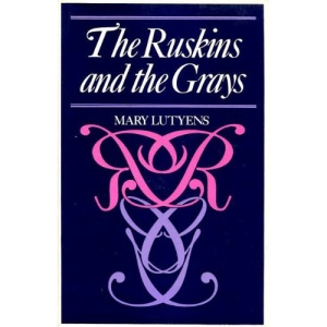 The Ruskins and the Grays