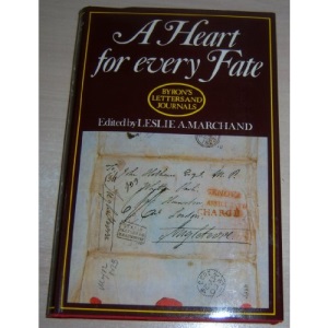 Letters and Journals: 1822-23, A Heart for Every Fate v. 10