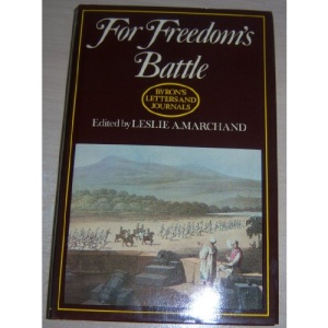 Letters and Journals: 1823-24, For Freedom's Battle v. 11