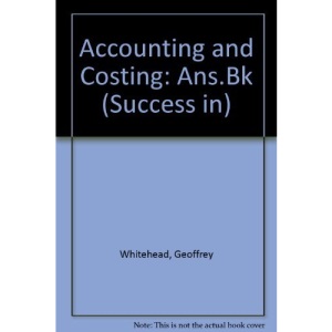 Accounting and Costing: Ans.Bk (Success in)