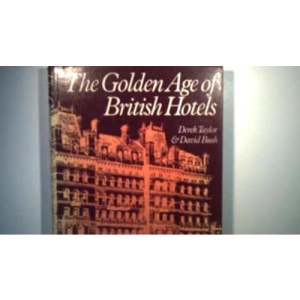 Golden Age of British Hotels