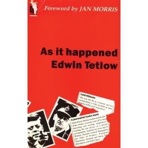 As it Happened: A Journalist Looks Back