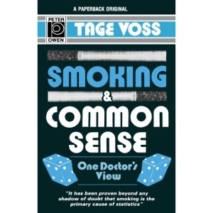 Smoking and Common Sense: A Doctor's View