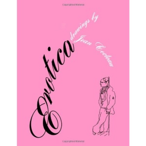 Erotica: Drawings by Cocteau