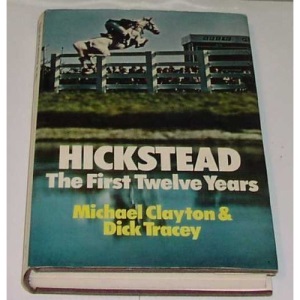Hickstead: The First Twelve Years