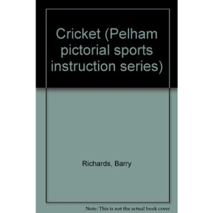 Cricket (Pelham pictorial sports instruction series)