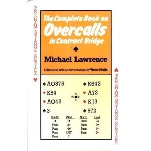 Complete Book of Overcalls in Contract Bridge