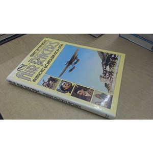 Air Racers: Aviation's Golden Era, 1909-36