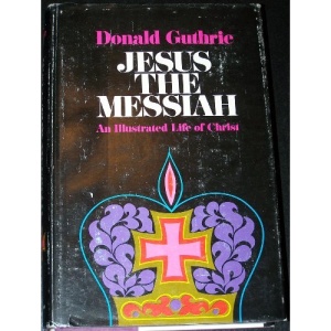 Jesus the Messiah: An Illustrated Life of Christ