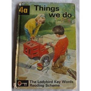 Things we do: Ladybird Key Words Reading Scheme: Series A, No. 4