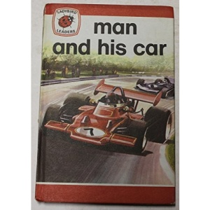 Man and His Car (Ladybird leaders)
