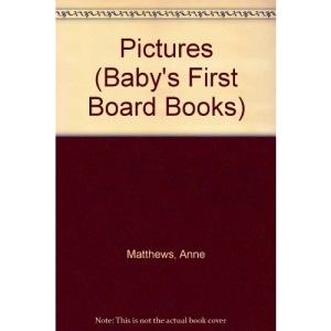 Pictures (Baby's First Board Books)