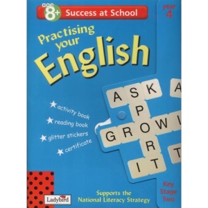 Practising Your English: Age 8+ (Success at School)