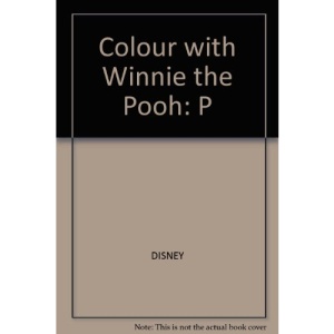 Colour with Winnie the Pooh: P