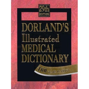 Dorland's Illustrated Medical Dictionary (Dorland's Medical Dictionary)