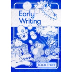 Early Writing: Bk. 3