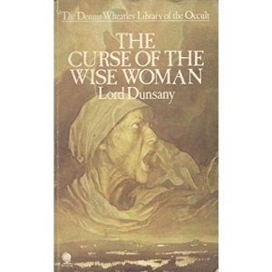 Curse of the Wise Woman (The Dennis Wheatley library of the occult)