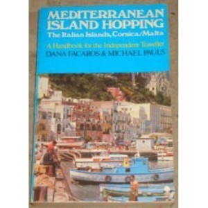 Mediterranean Island Hopping: Italian Islands, Corsica, Malta