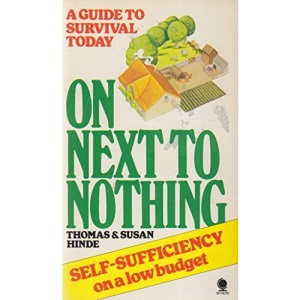 On Next to Nothing: Guide to Survival Today