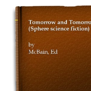Tomorrow and Tomorrow (Sphere science fiction)