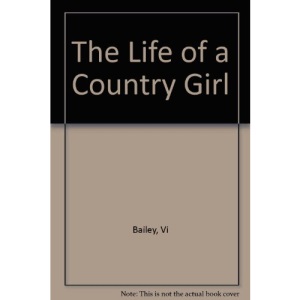 The Life of a Country Girl