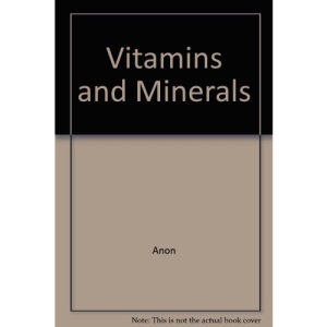 Vitamins and Minerals