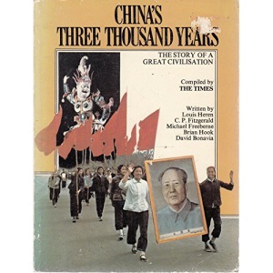 China's Three Thousand Years: The Story of a Great Civilization
