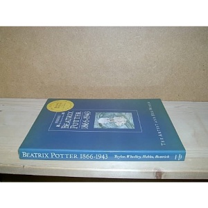 BEATRIX POTTER 1866-1943 THE ARTIST AND HER WORLD