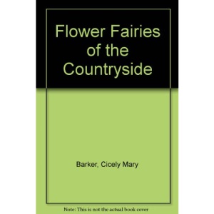 Flower Fairies of the Countryside
