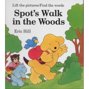 Spot's Walk in the Woods: A Rebus Book