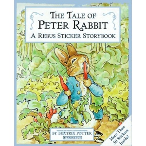 The Tale of Peter Rabbit: A Rebus Sticker Storybook (Beatrix, Potter)