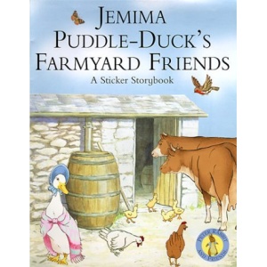 Jemima Puddle-Duck's Farmyard Friends:a Peter Rabbit & Friends Sticker Story Book (World of Peter Rabbit and Friends)