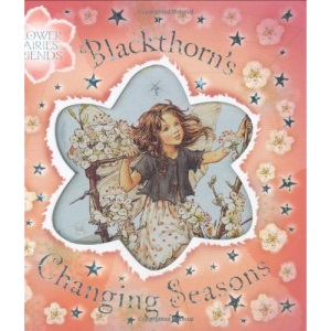 Blackthorn's Changing Seasons (Flower Fairies Friends)