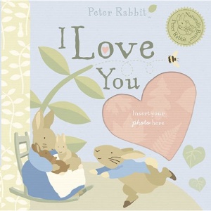 Peter Rabbit Naturally Better I Love You