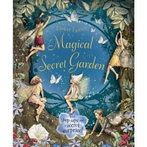 The Magical Secret Garden (Flower Fairies Novelty Books)
