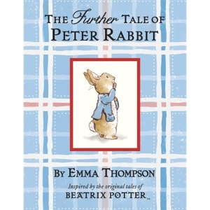 The Further Tale of Peter Rabbit