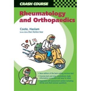 Crash Course: Rheumatology and Orthopaedics (Crash Course-UK)