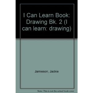 I Can Learn Book: Drawing Bk. 2 (I Can Learn: Drawing)