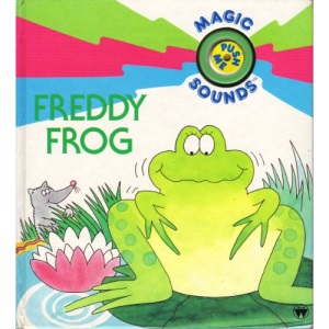 Freddy Frog (Magic Sound Books)