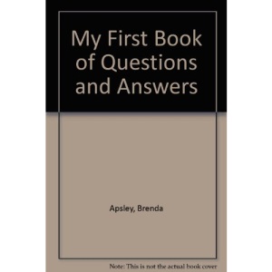 My First Book of Questions and Answers