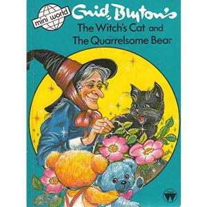 The Witch's Cat and The Quarrelsome Bear