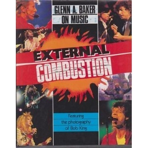 External Combustion - Glenn A. Baker On Music